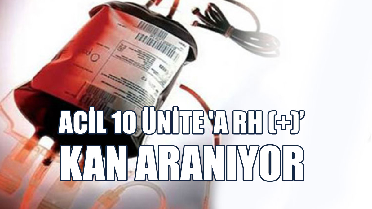 Hasan Kazın İçin Acil Kan Aranıyor