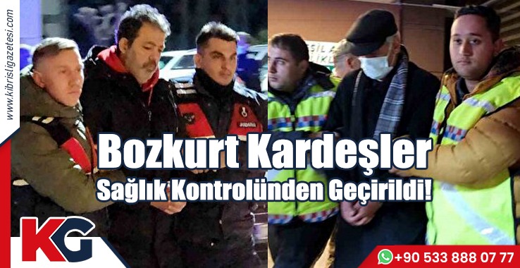Bozkurt Kardeşler Sağlık Kontrolünden Geçti!