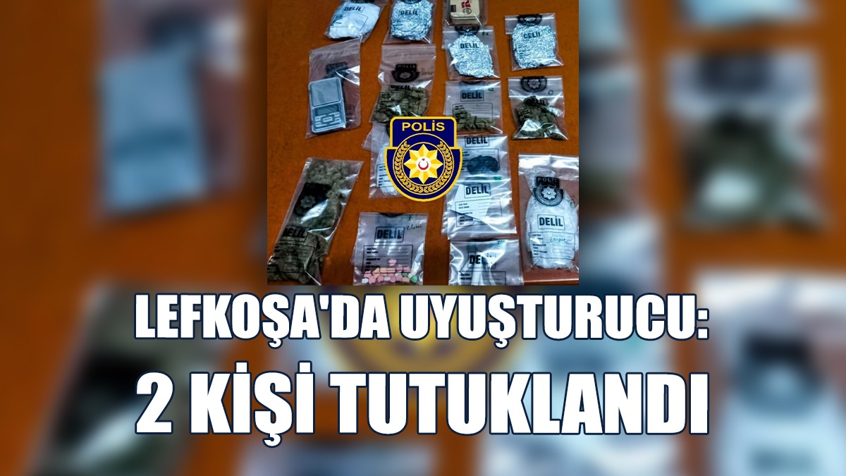 Lefkoşa'da Uyuşturucu Operasyonu