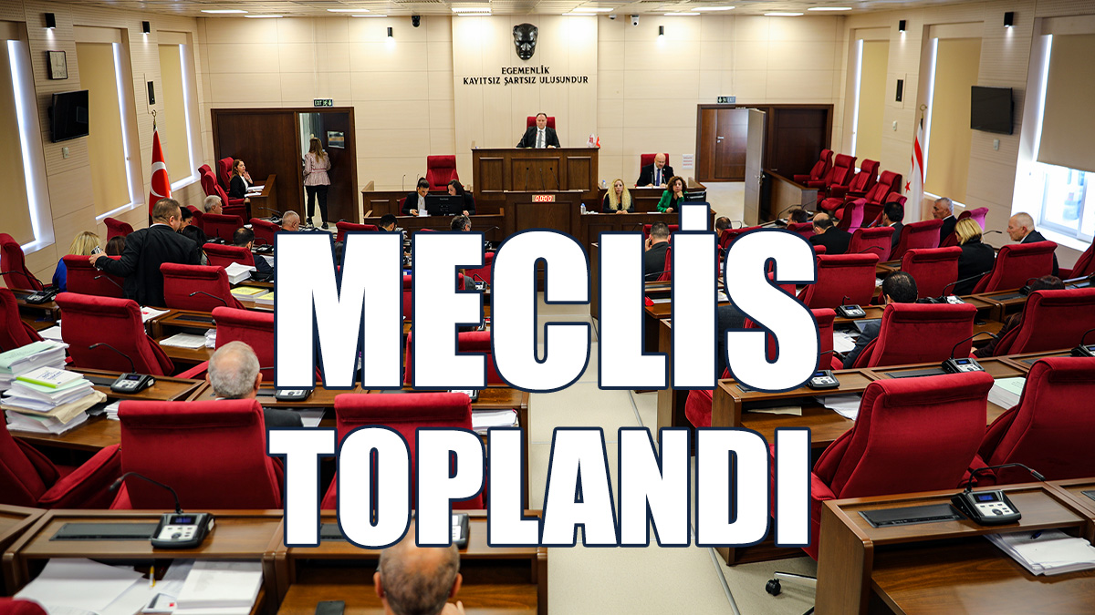 Meclis Genel Kurulu Toplandı