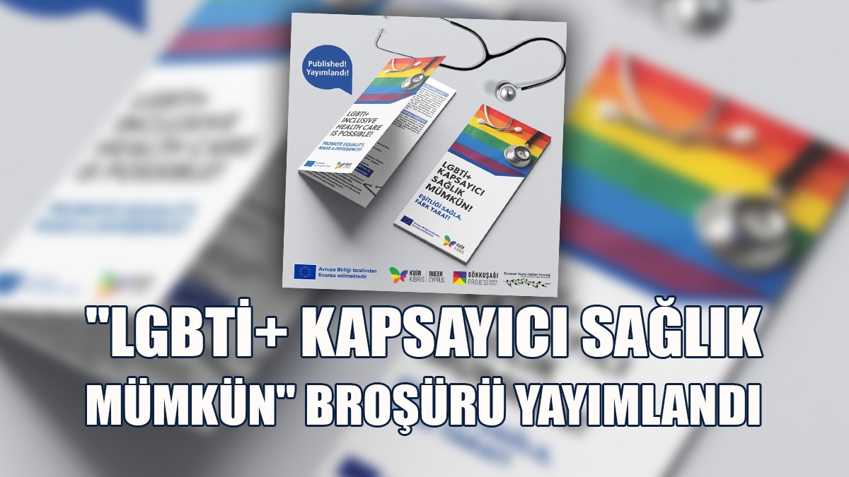 Kuir Kıbrıs Derneği, Evrensel Hasta Hakları Derneği Broşür Yayımladı