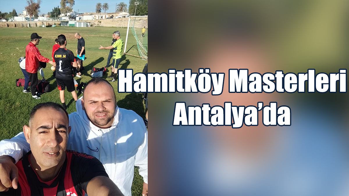 Hamitköy Masterleri, Antalya’da