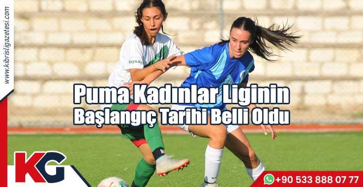 Puma Kadınlar Liginin Başlangıç Tarihi Belli Oldu