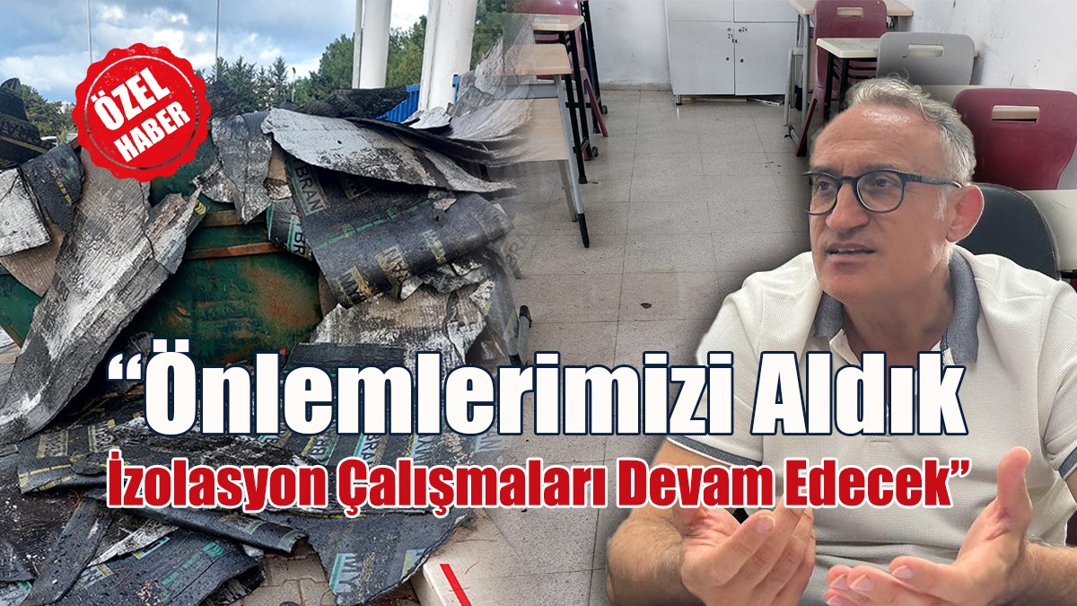 “Önlemlerimizi Aldık, İzolasyon Çalışmaları Devam Edecek”