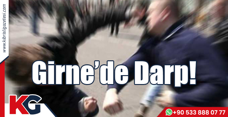 Girne'de Darp!