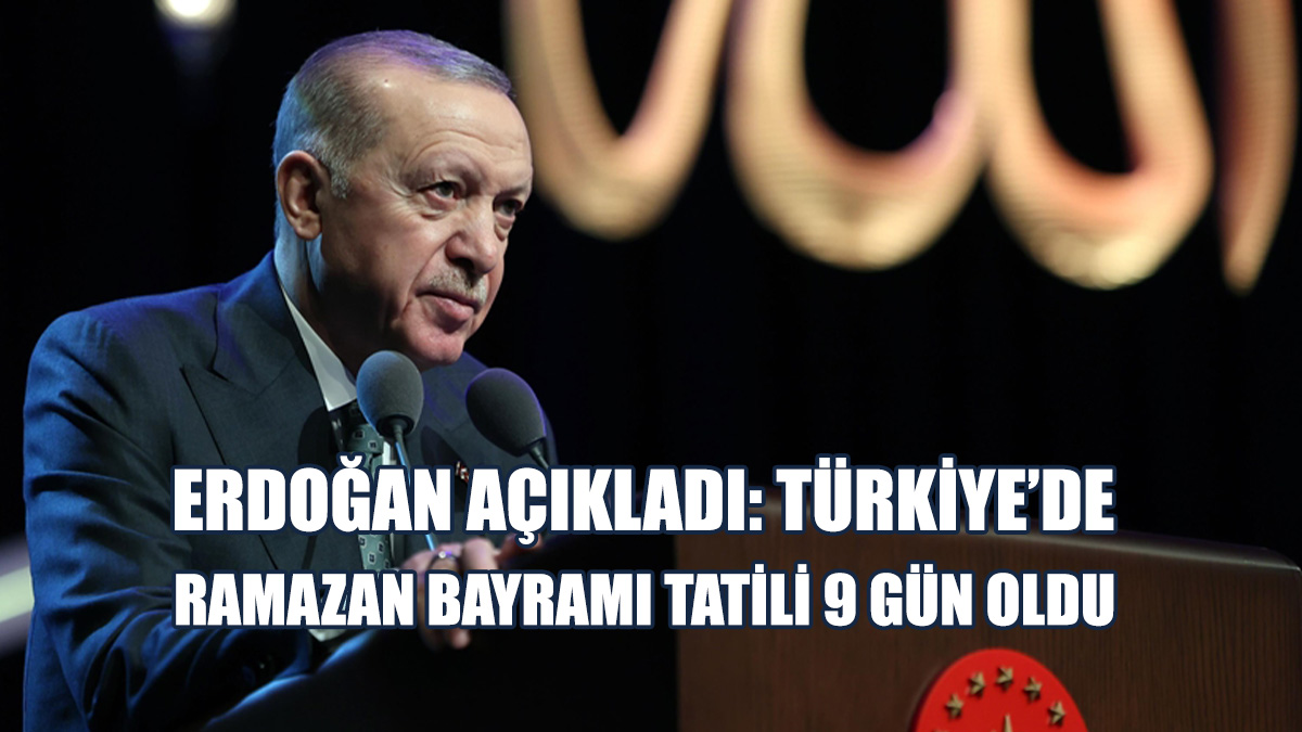 Türkiye’de Ramazan Bayramı Tatili 9 Gün...