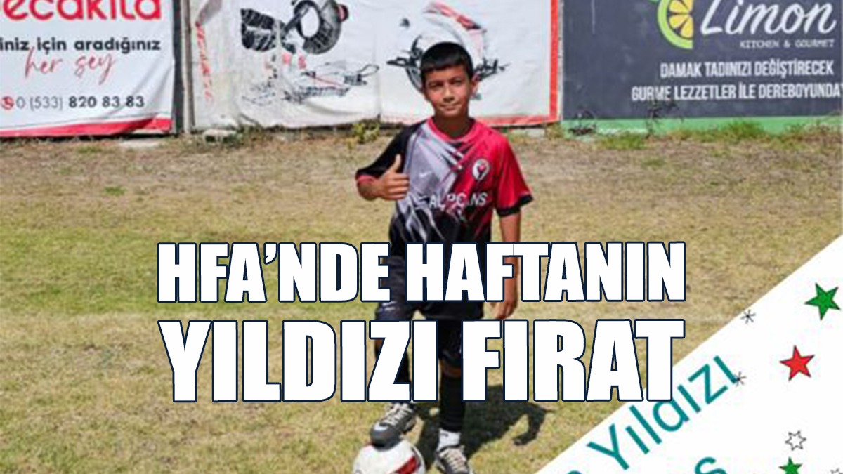 Haftanın Yıldızı Bu Hafta Fırat Ataş Oldu