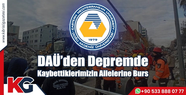 DAÜ’den Depremde Kaybettiklerimizin Ailelerine Burs