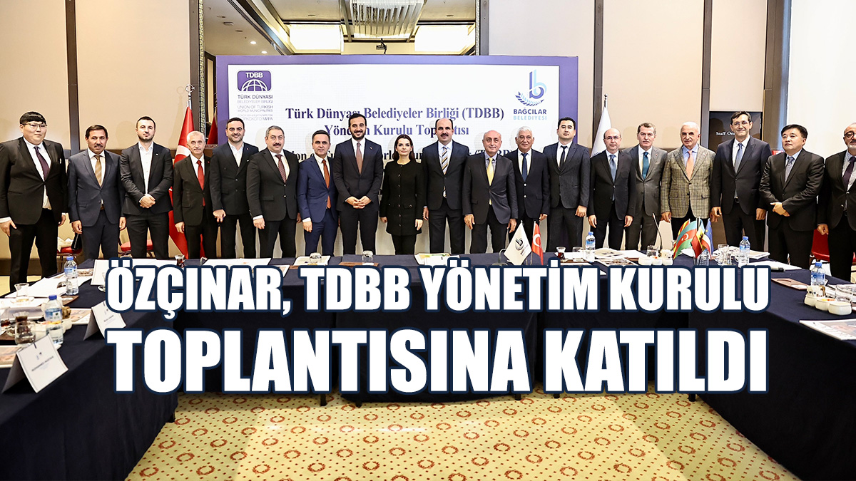 Toplantı, İstanbul’da Gerçekleştirildi