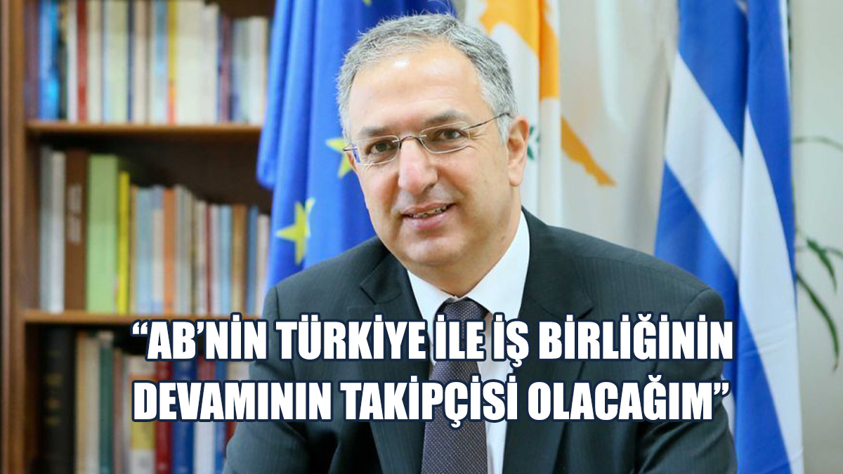 Kadis: AB’nin Türkiye İle İş Birliğinin Devamının Takipçisi Olacağım