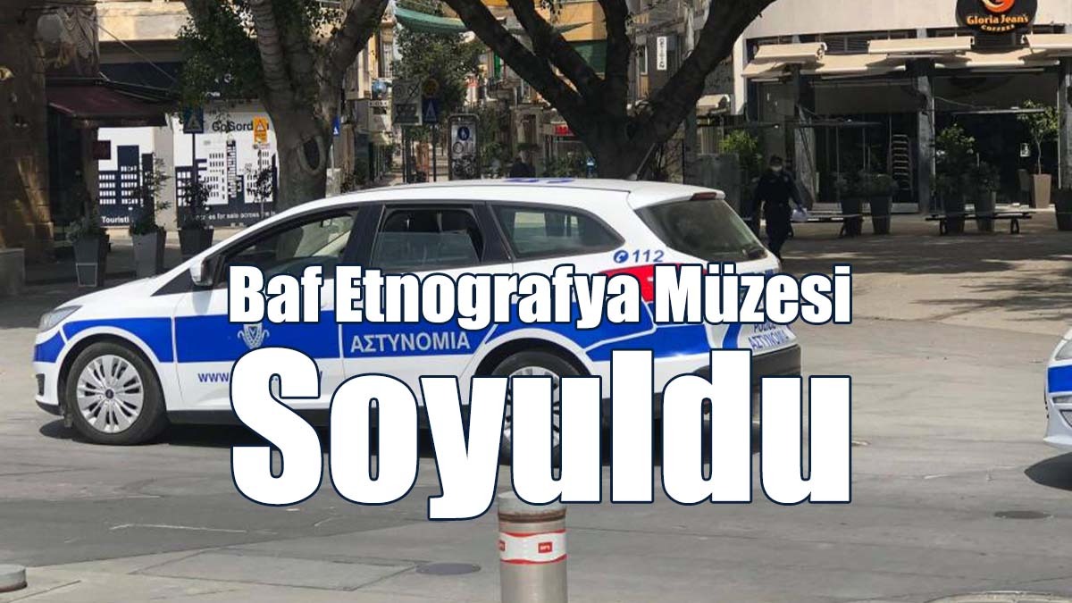 Baf Etnografya Müzesi Soyuldu