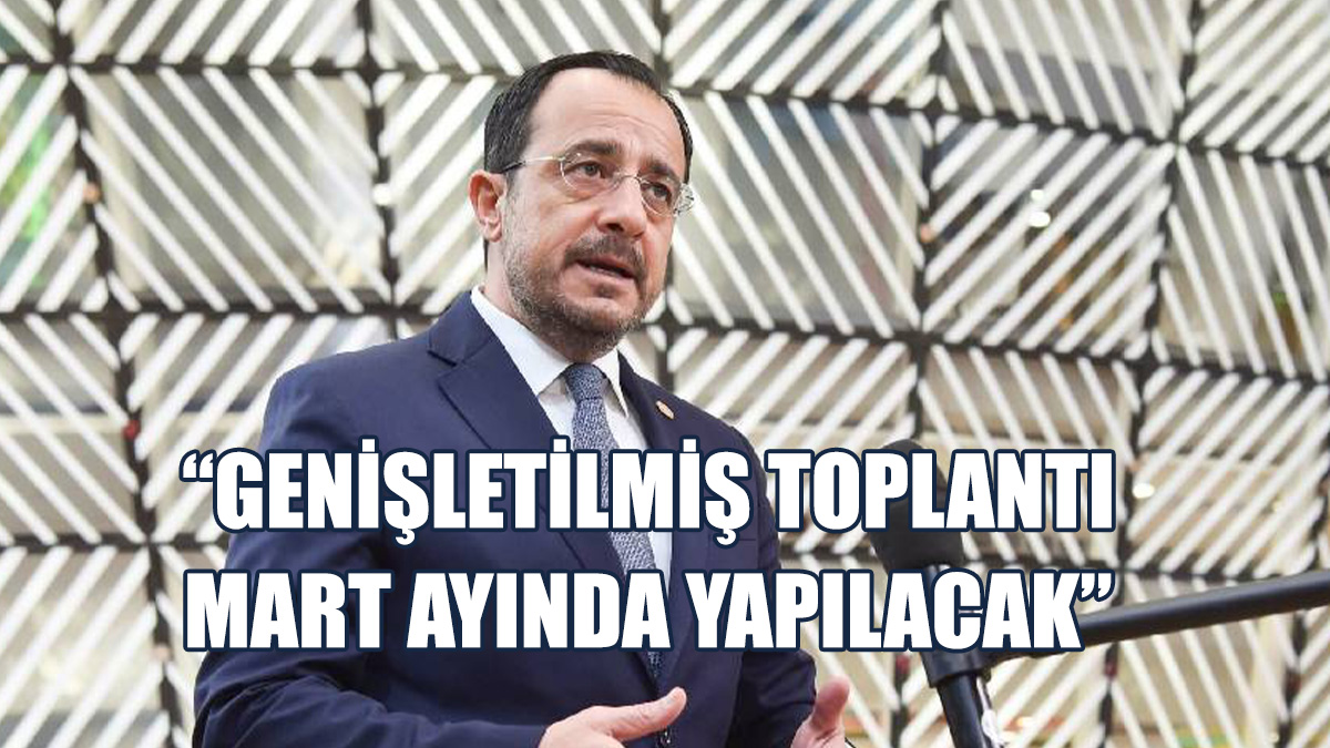 Hristodulidis Genişletilmiş Toplantının Mart Ayında Yapılacağından Söz Etti