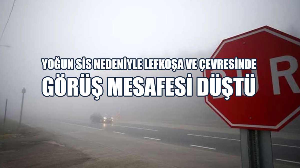 Yoğun Sis Sürücülere Zor Anlar Yaşatıyor