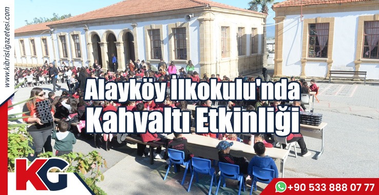 Alayköy İlkokulu'nda Kahvaltı Etkinliği