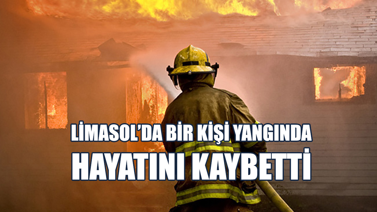 Limasol'da Ev Yangını: 33 Yaşındaki Kişi Hayatını Kaybetti