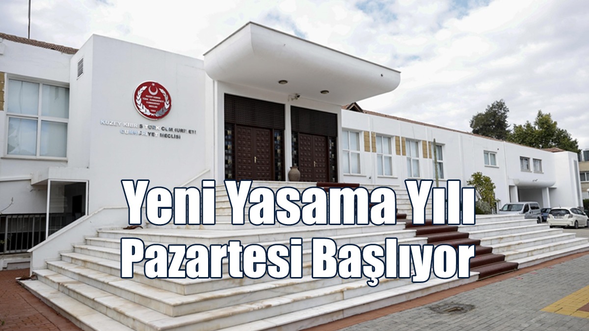 Yeni Yasama Yılı Pazartesi Başlıyor