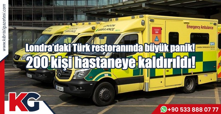 Londra’daki Türk restoranında büyük panik!