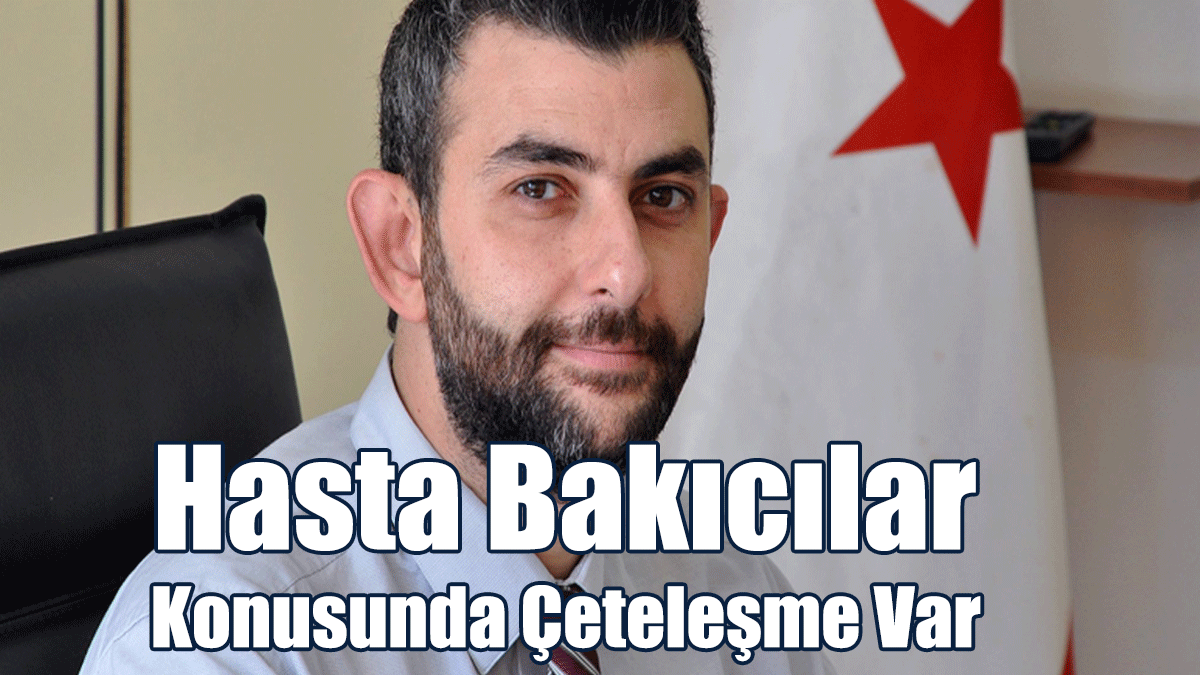 Moral: Hasta Bakıcılar Konusunda Çeteleşme Var