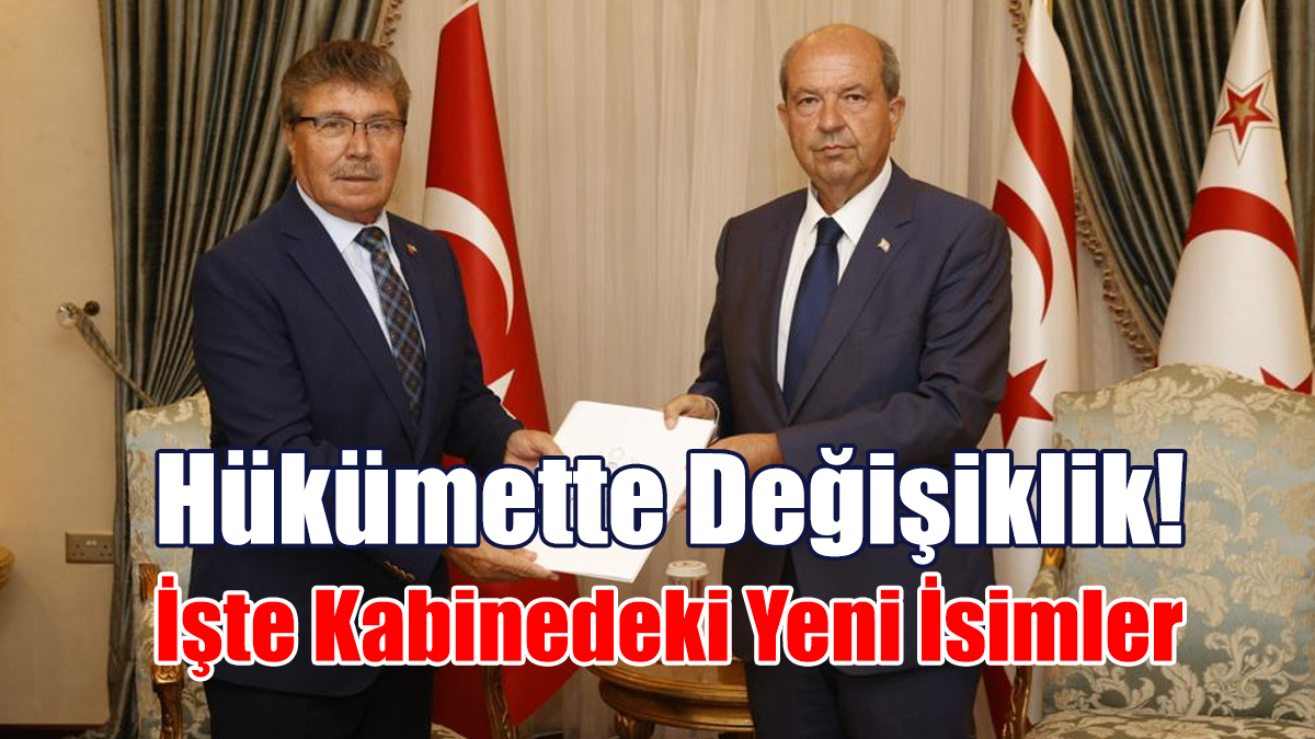 Hükümette Değişiklik! İşte Kabinedeki Yeni İsimler