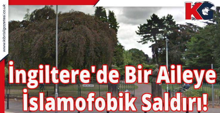İngiltere'de Bir Aileye İslamofobik Saldırı!