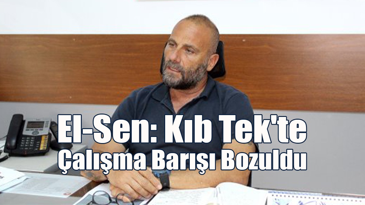 El-Sen, Kıb-Tek’teki Terfilerin Yasa Dışı Olduğunu Savundu