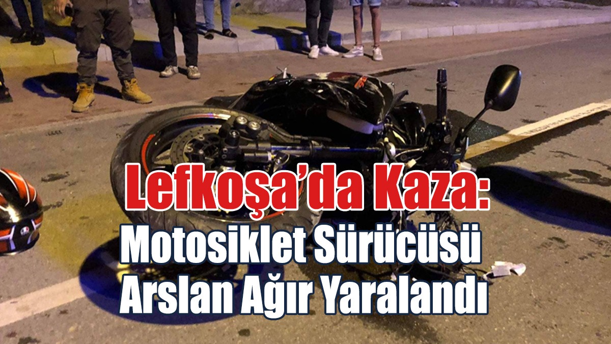 Motosiklet Sürücüsü  Şevket Arslan Ağır Yaralandı