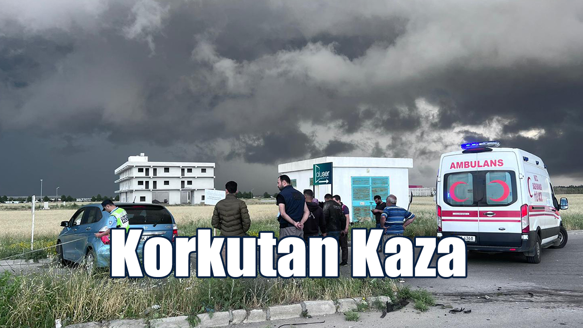 Korkutan Kaza