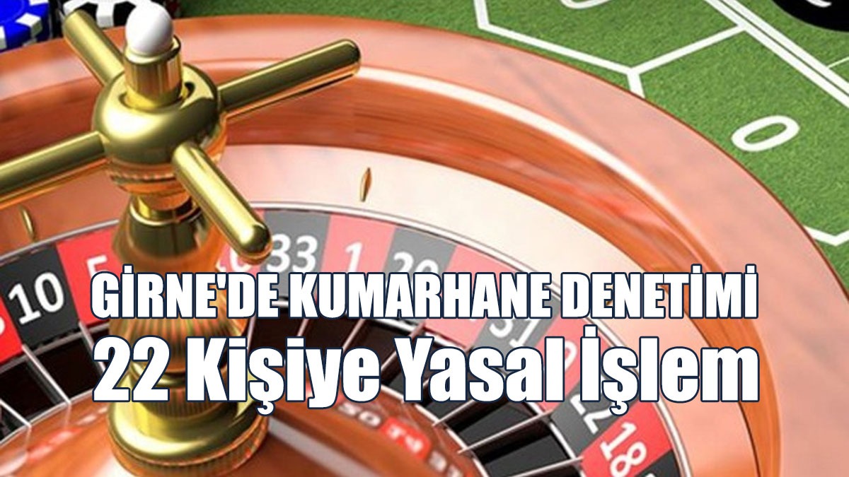 Kumarhane Denetimi: 22 Kişiye Yasal İşlem