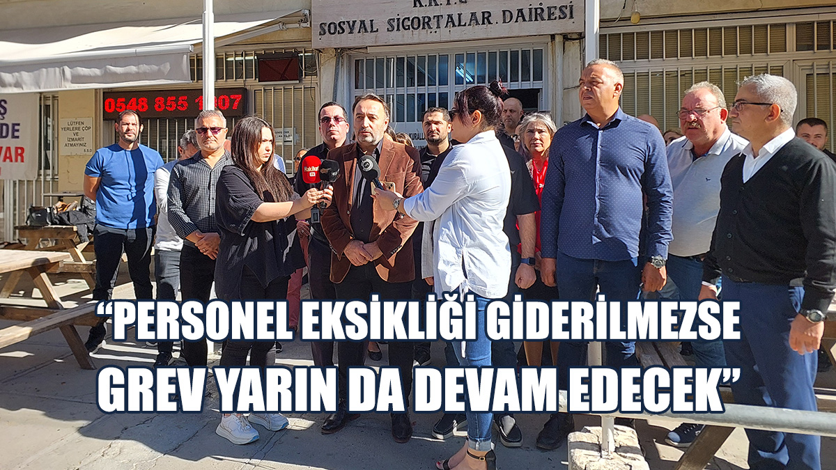 Lefkoşa Ve Girne Sosyal Sigortalar Dairelerinde Tam Gün Grev