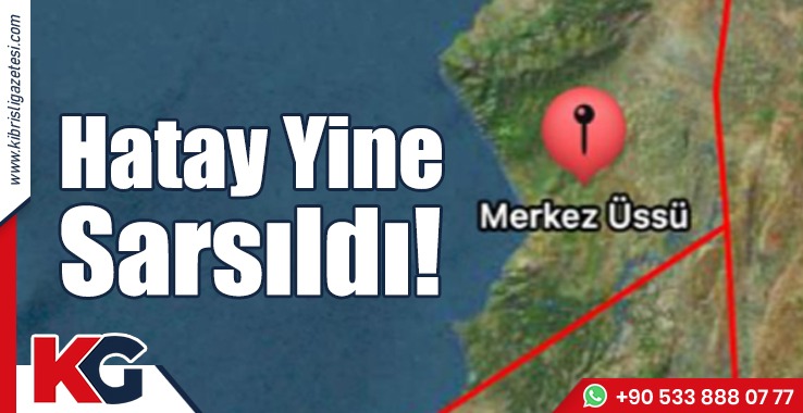 Hatay Yine Sallandı!