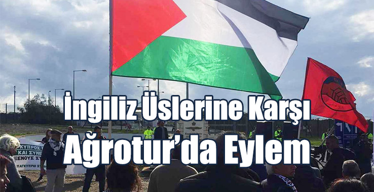 Yüzlerce Kişi Kıbrıs’taki İngiliz Üslerinin Gazze'deki Rolünü Protesto Etti