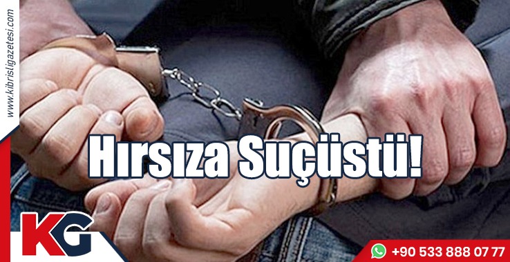 Hırsıza Suçüstü!