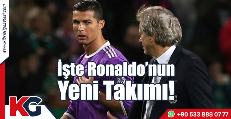 İşte Ronaldo'nun Yeni Takımı!