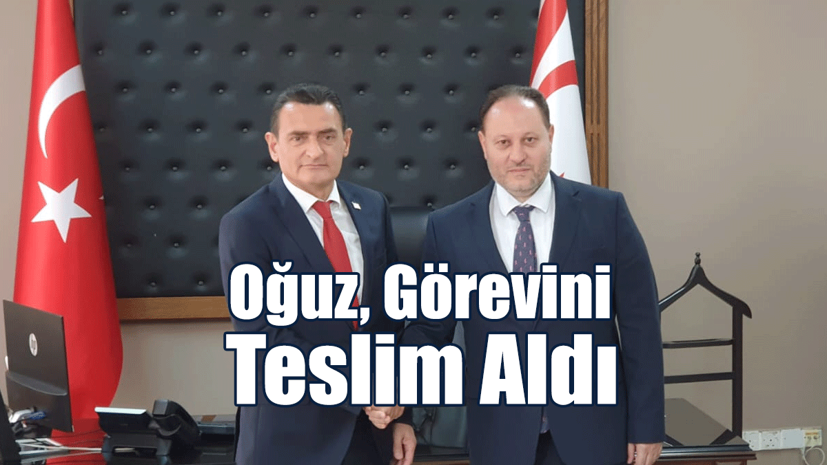 Oğuz, Görevini Teslim Aldı