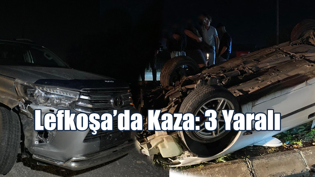 Lefkoşa’da kaza: 3 yaralı