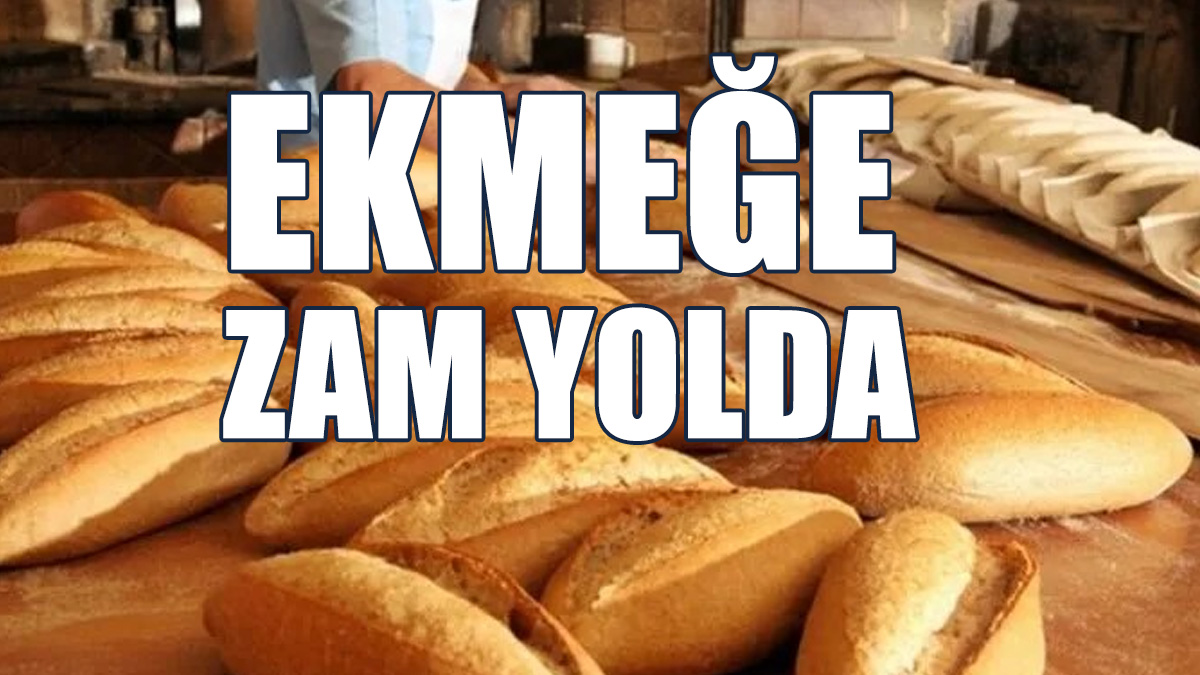 Ekmeğin Fiyatı Artıyor