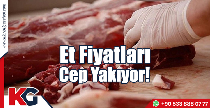 Et Fiyatları Cep Yakıyor!