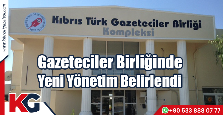 Gazeteciler Birliğinde Yeni Yönetim Belirlendi