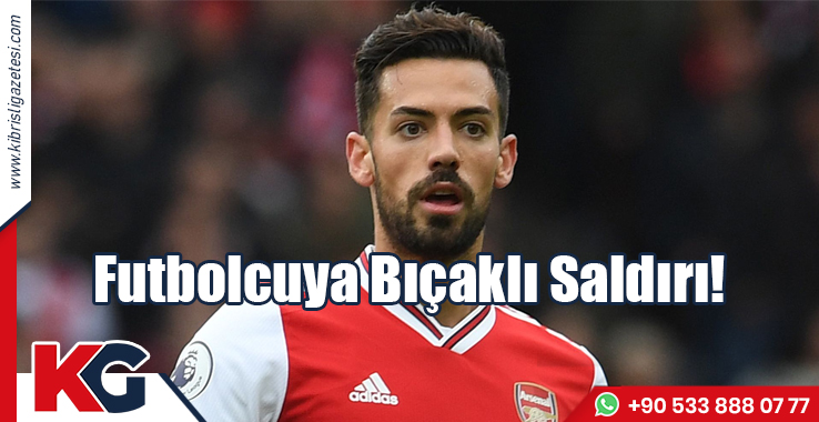 Futbolcuya Bıçaklı Saldırı!