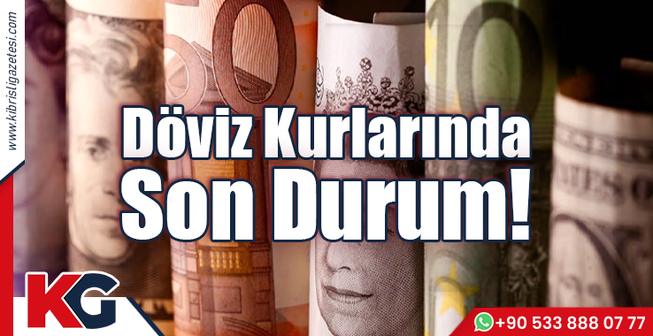 Döviz Kurlarında Son Durum (7 Ekim Cuma)