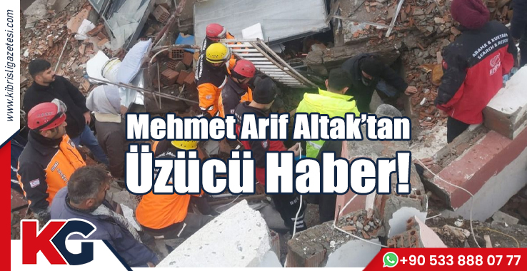 Mehmet Arif Altak’tan Üzücü Haber!