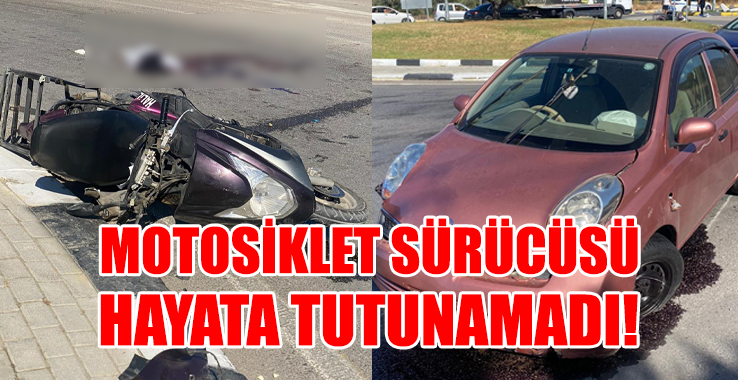 Motosiklet Sürücüsü Hayata Tutunamadı!