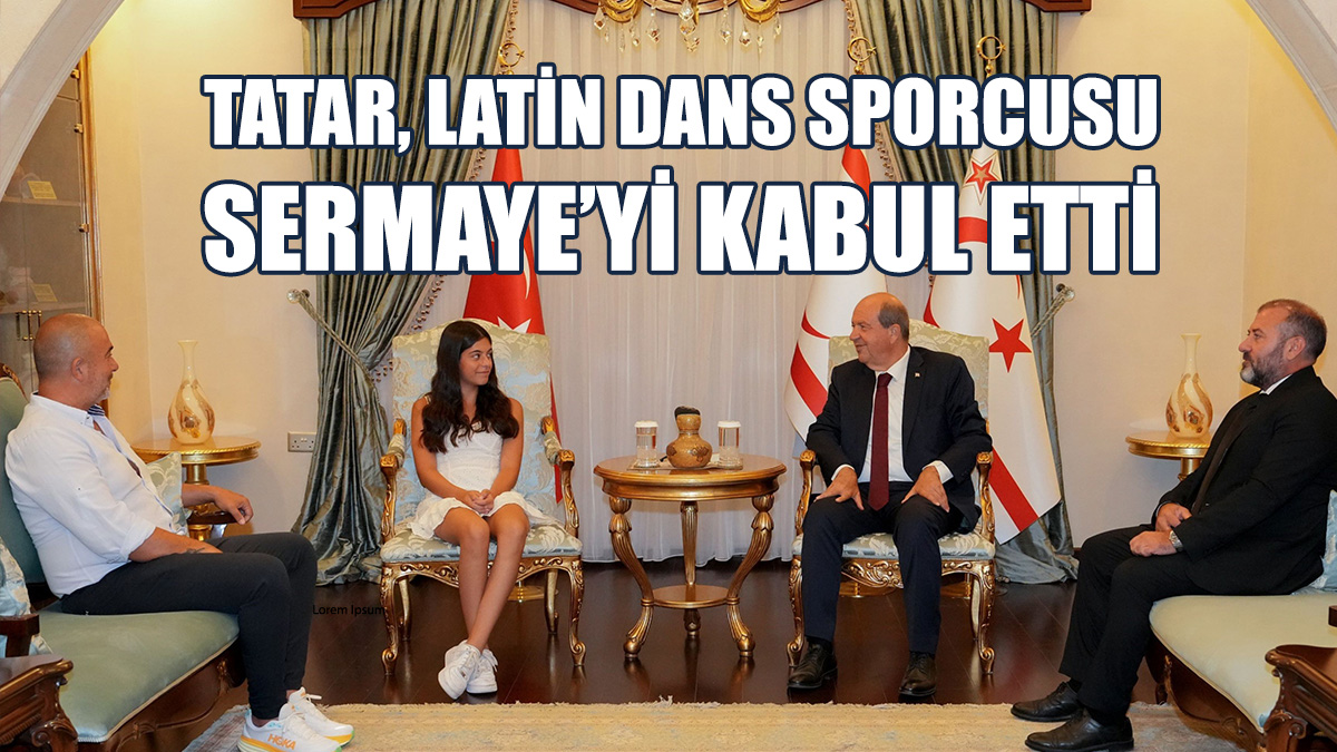 Tatar, Elis Sermaye’yi Ve Ailesini Tebrik Etti