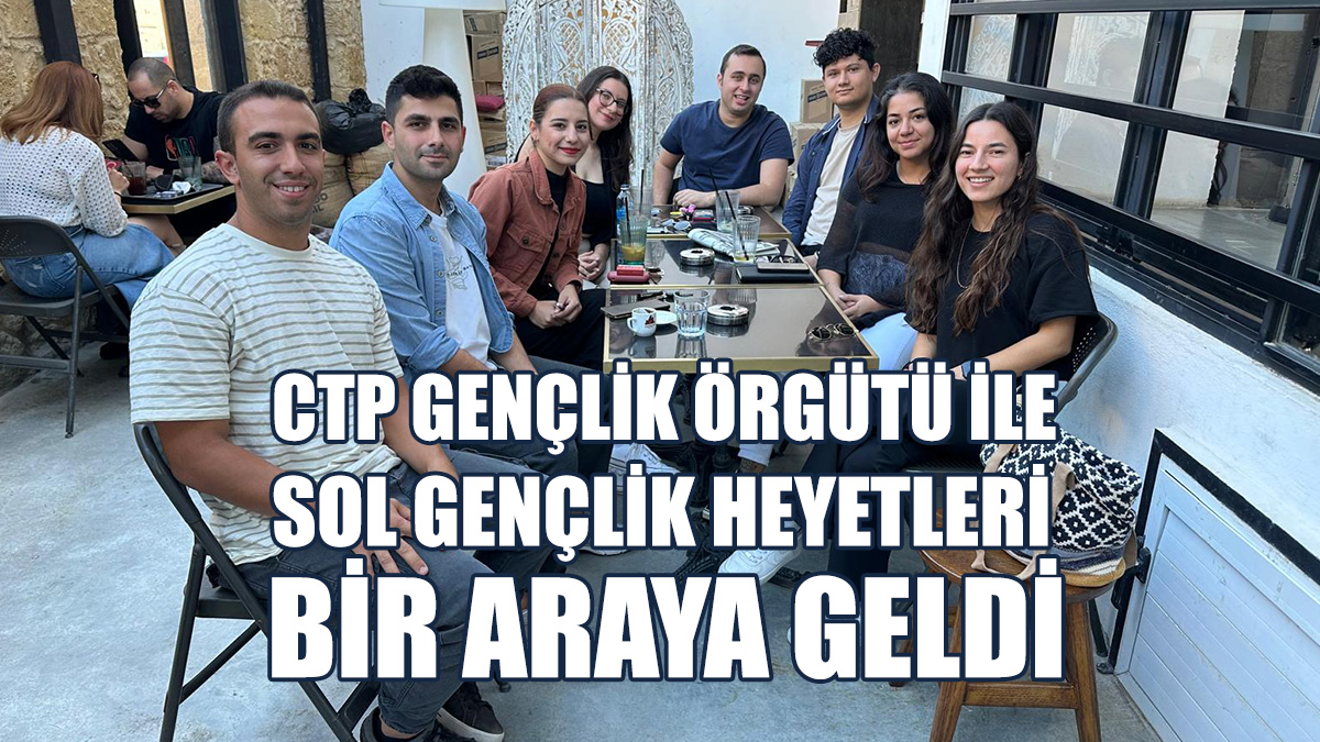 Gençlik Örgütü İle Sol Gençlik Heyetleri Bir Araya Geldi
