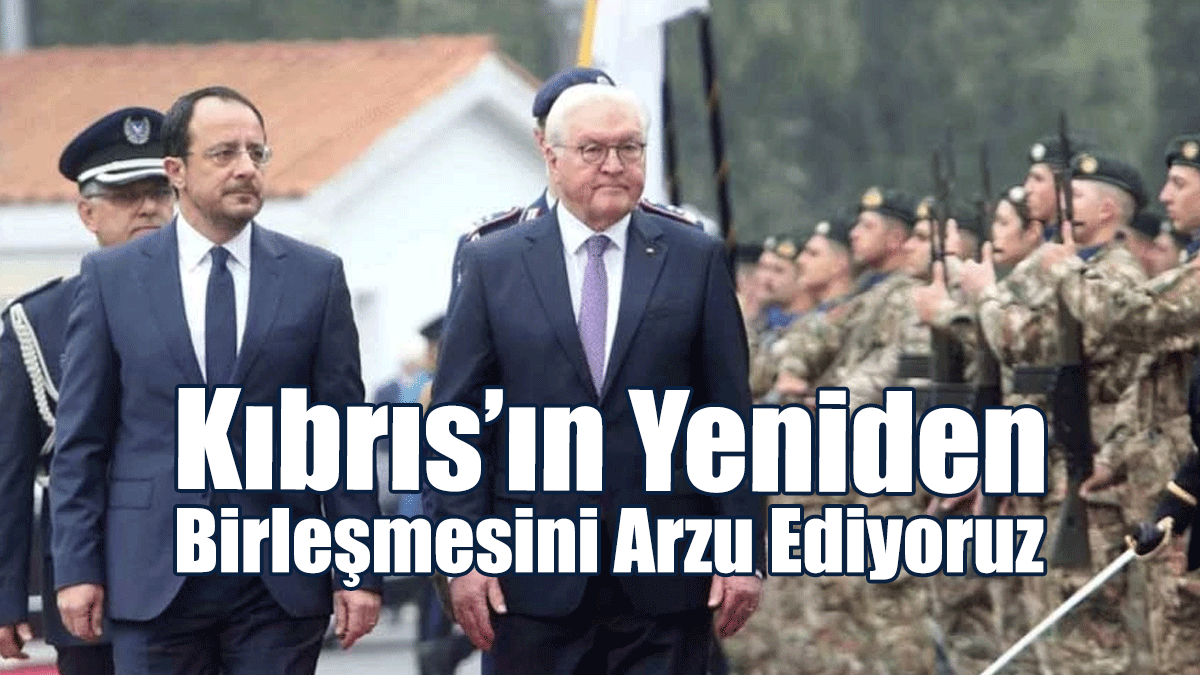 Hristodulidis: Kıbrıs’ın Yeniden Birleşmesini Arzu Ediyoruz