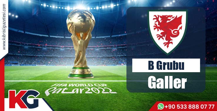 2022 FIFA Dünya Kupası'nda B Grubu: Galler