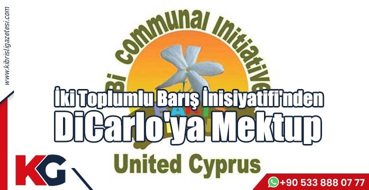 İki Toplumlu Barış İnisiyatifi'nden DiCarlo'ya Mektup