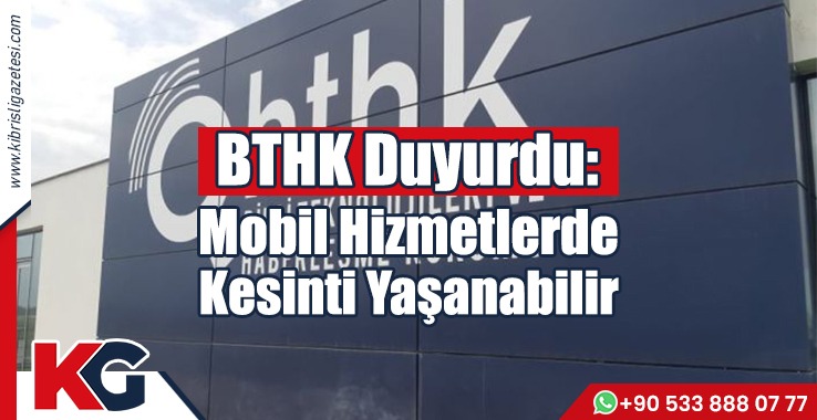Mobil Hizmetlerde Kesinti Yaşanabilir