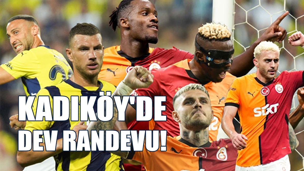 İşte Fenerbahçe - Galatasaray Derbisinin 11'leri