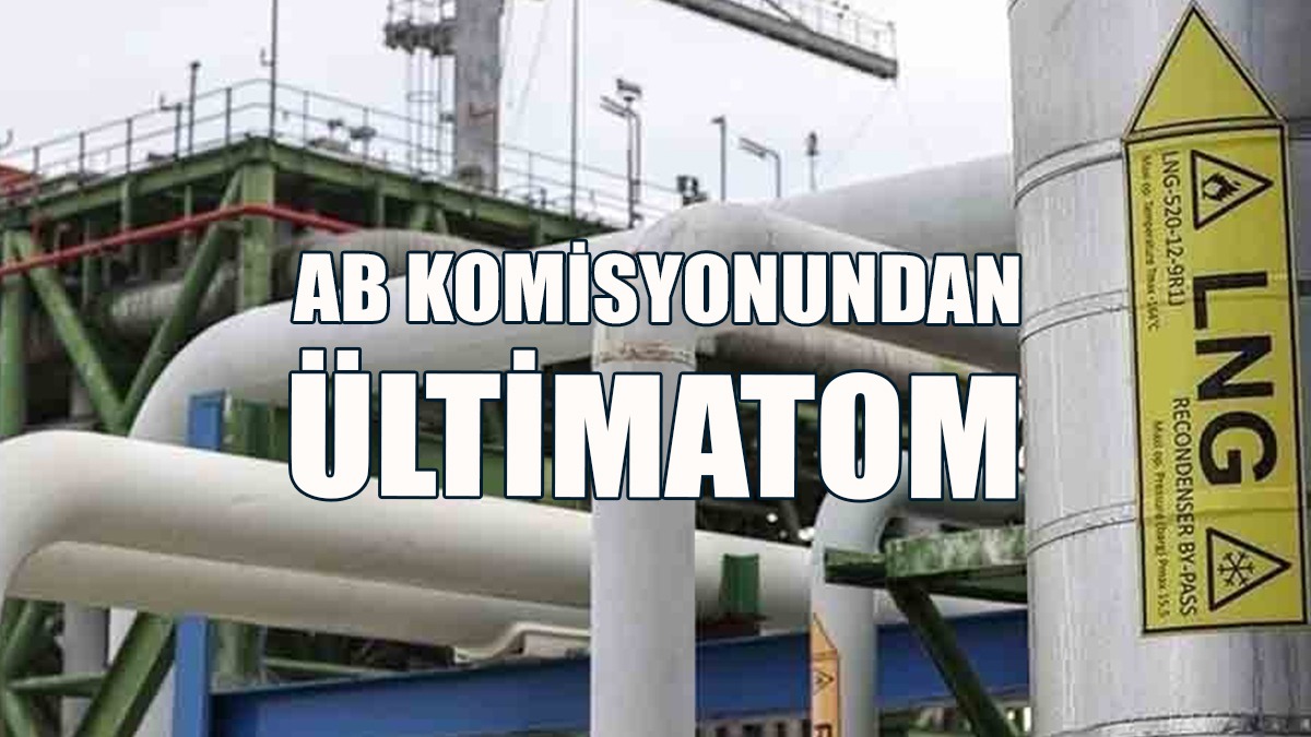 AB Komisyonundan Güney Kıbrıs’a Doğalgaz Terminaliyle İlgili Ültimatom